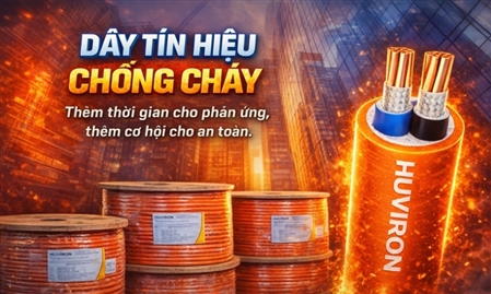 Dây tín hiệu chống cháy chống nhiễu Huviron có gì đặc biệt?
