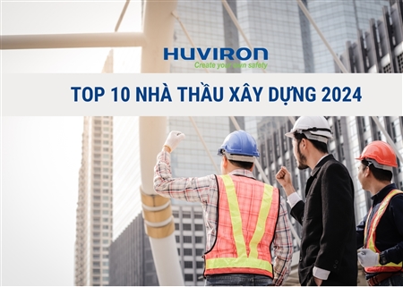 TOP 10 nhà thầu xây dựng năm 2024 – Báo cáo Vietnam report
